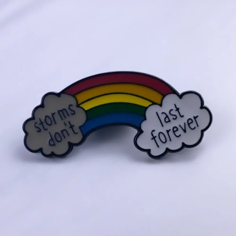 Storms Don’t Last Forever Enamel Pin/ Brooch
